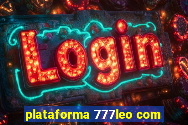 plataforma 777leo com